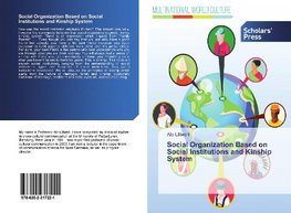 Social Organization Based on Social Institutions and Kinship System