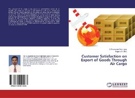 Customer Satisfaction on Export of Goods Through Air Cargo