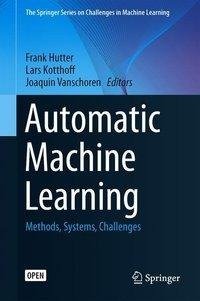 Automated Machine Learning