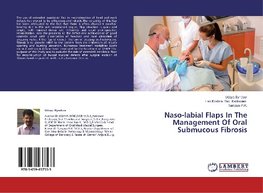 Naso-labial Flaps In The Management Of Oral Submucous Fibrosis