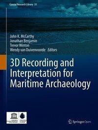 3D Recording and  Interpretation for Maritime Archaeology