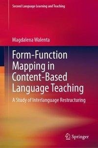 Form-Function Mapping in Content-Based Language Teaching