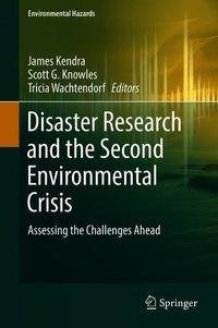 Disaster Research and the Second Environmental Crisis