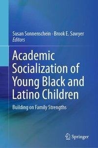 Academic Socialization of Young Black and Latino Children