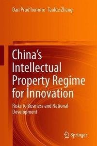 China's Intellectual Property Regime for Innovation