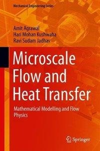 Microscale Flow and Heat Transfer