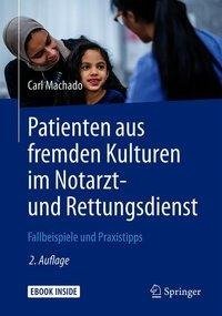 Patienten aus fremden Kulturen im Notarzt- und Rettungsdienst