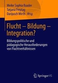 Flucht - Bildung - Integration?