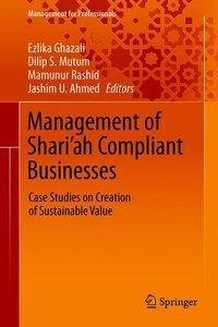 Management of Shari'ah Compliant Businesses