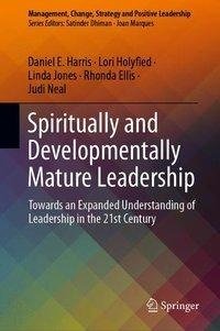 Spiritually and Developmentally Mature Leadership