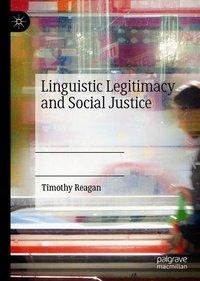 Linguistic Legitimacy and Social Justice