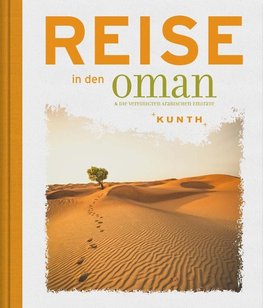 Reise in den Oman & die Vereinigten Arabischen Emirate