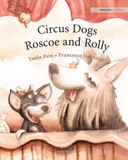 Circus Dogs Roscoe and Rolly