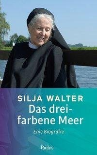 Walter, S: Das dreifarbene Meer