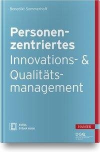 Personenzentriertes Innovations- und Qualitätsmanagement