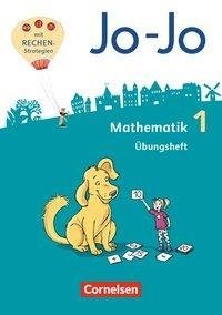 Jo-Jo Mathematik 1. Schuljahr - Allgemeine Ausgabe - Übungsheft