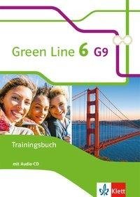 Green Line 6 G9. Trainingsbuch mit Audio-CD Klasse 10