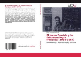 El joven Derrida y la fenomenología francesa (1954-1967)