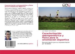 Caracterización antropométrica y física para la orientación deportiva