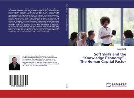 Soft Skills and the "Knowledge Economy" - The Human Capital Factor