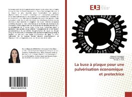 La buse à plaque pour une pulvérisation économique et protectrice