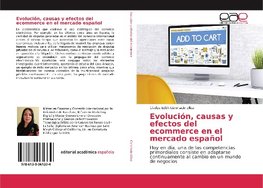 Evolución, causas y efectos del ecommerce en el mercado español