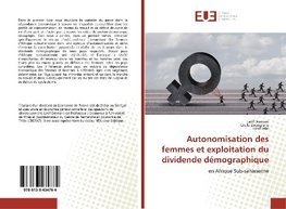 Autonomisation des femmes et exploitation du dividende démographique