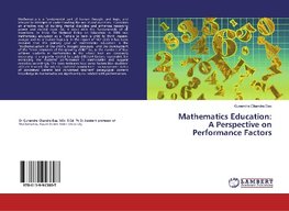 Mathematics Education: A Perspective on Performance Factors