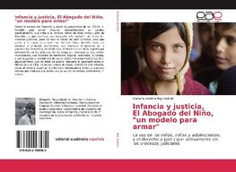 Infancia y justicia, El Abogado del Niño, "un modelo para armar"