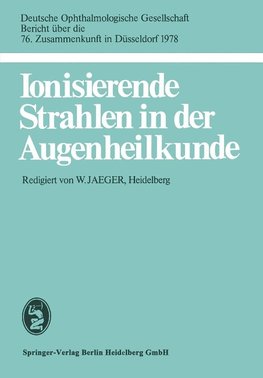 Ionisierende Strahlen in der Augenheilkunde