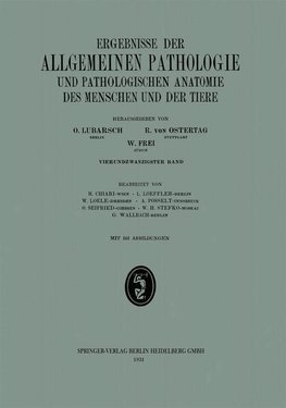 Ergebnisse der allgemeinen Pathologie und pathologischen Anatomie