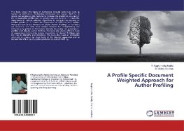 A Profile Specific Document Weighted Approach for Author Profiling