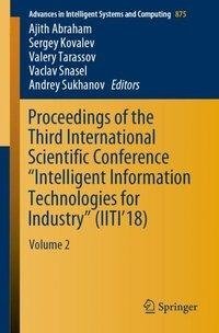 Proceedings of the Third International Scientific Conference "Intelligent Information Technologies for Industry" (IITI'18)