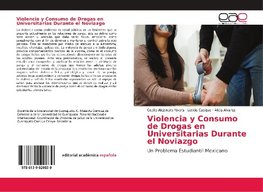 Violencia y Consumo de Drogas en Universitarias Durante el Noviazgo