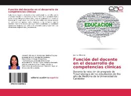 Función del docente en el desarrollo de competencias clínicas