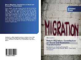 Return Migration: Contribution on Social and Economic Transformation