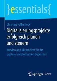 Digitalisierungsprojekte erfolgreich planen und steuern