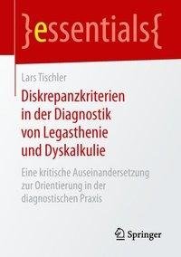 Diskrepanzkriterien in der Diagnostik von Legasthenie und Dyskalkulie