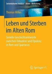 Leben und Sterben in der Römischen Republik