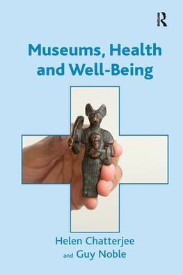 Museums, Health and Well-Being