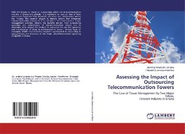 Lomotey, J: Assessing the Impact of Outsourcing Telecommunic