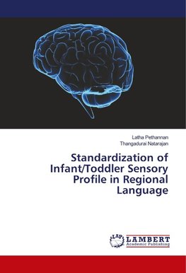 Standardization of Infant/Toddler Sensory Profile in Regional Language