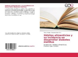 Hábitos alimenticios y su incidencia en desarrollar diabetes mellitus