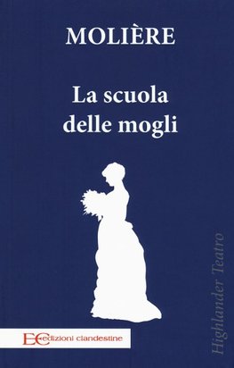 SCUOLA DELLE MOGLI (LA)