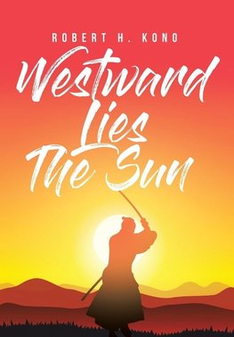 Westward Lies The Sun