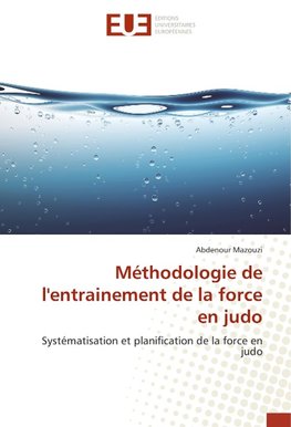 Méthodologie de l'entrainement de la force en judo