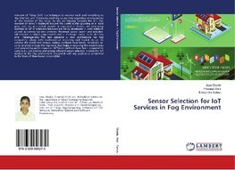 Sensor Selection for IoT Services in Fog Environment