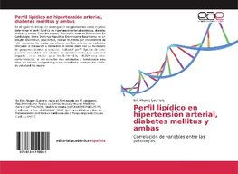 Perfil lipídico en hipertensión arterial, diabetes mellitus y ambas