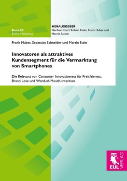 Innovatoren als attraktives Kundensegment für die Vermarktung von Smartphones