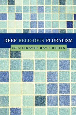 DEEP RELIGIOUS PLURALISM